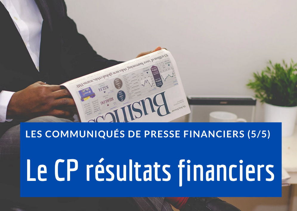 Résultats financiers : comment les présenter efficacement dans un communiqué de presse ?
